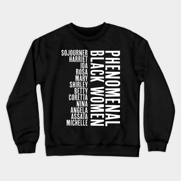 Phenomenal Black Women, African American, Black History, Afrocentric Crewneck Sweatshirt by UrbanLifeApparel